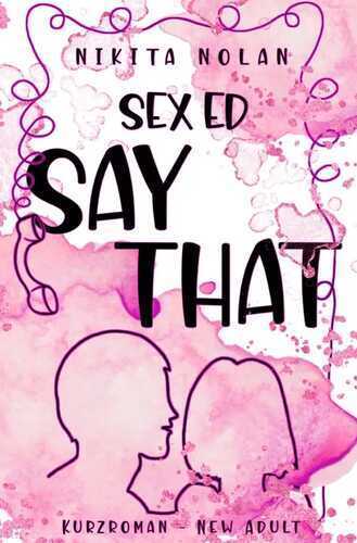 sex ed say that