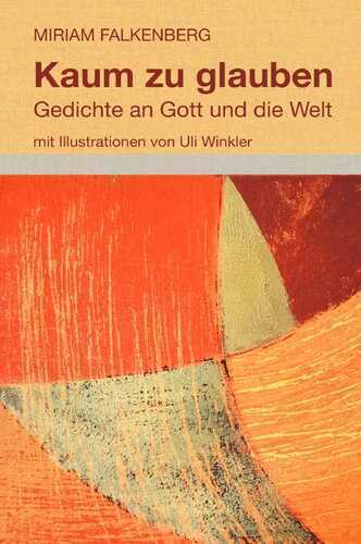 Kaum zu glauben — Miriam Falkenberg