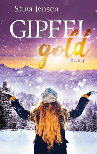 Gipfelgold — Stina Jensen