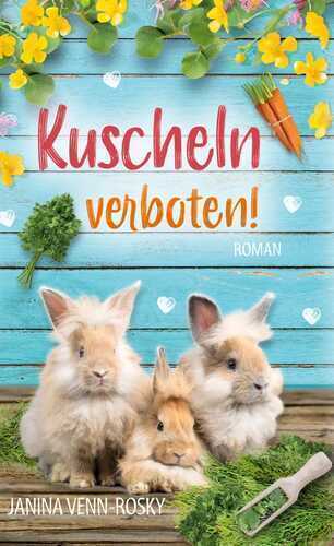 Kuscheln verboten! — Janina Venn-Rosky
