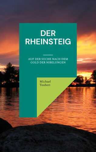 Der Rheinsteig — Michael Teubert