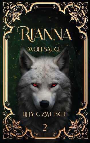 Rianna — Lilly C. Zwetsch