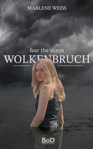 Wolkenbruch — Marlene Weiß