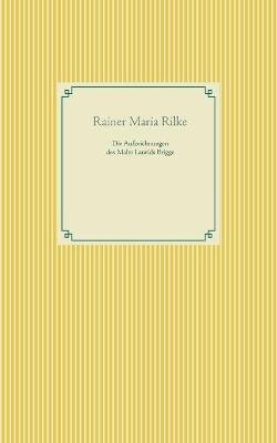Die Aufzeichnungen des Malte Laurids Brigge