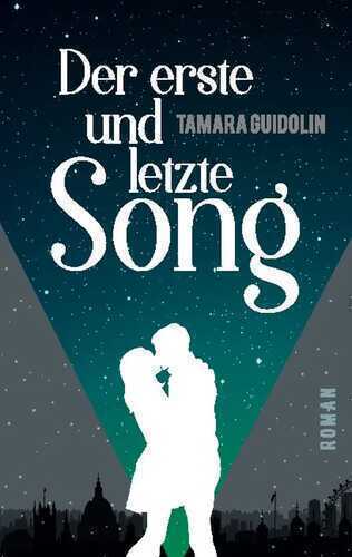 Der erste und letzte Song