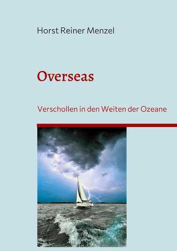 Overseas — Horst Reiner Menzel