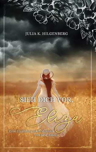 Sieh dich vor, Eliza