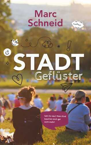 Stadtgeflüster — Marc Schneid
