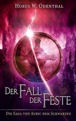 Der Fall der Feste — Horus W. Odenthal