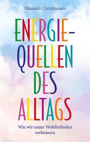 Energiequellen des Alltags