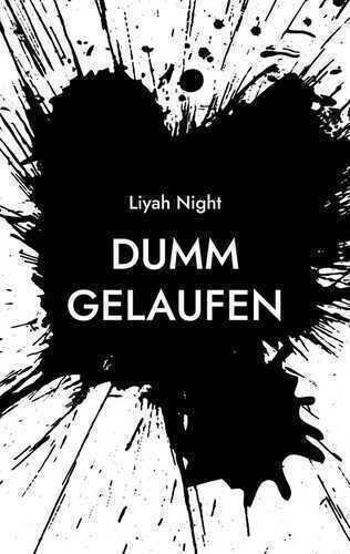 Dumm Gelaufen