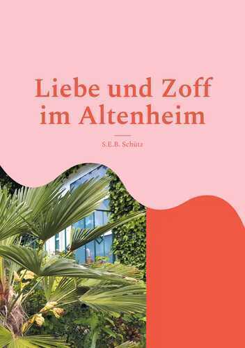 Liebe und Zoff im Altenheim