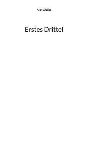 Erstes Drittel — Alex Gfeller