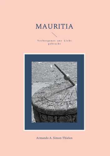 Mauritia — Armando A. Simon-Thielen