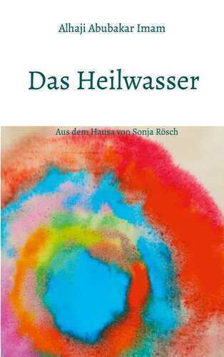 Das Heilwasser — Alhaji Abubakar Imam