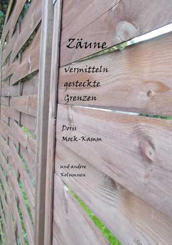Zäune vermitteln gesteckte Grenzen
