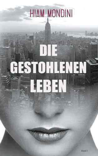 Die gestohlenen Leben — Hiam Mondini