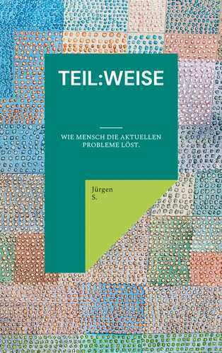 teil:weise — Jürgen S.
