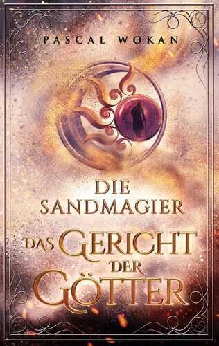 Die Sandmagier — Pascal Wokan