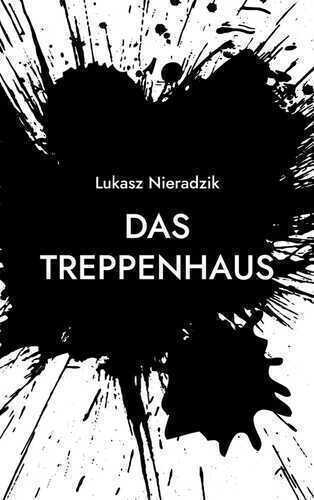 Das Treppenhaus — Lukasz Nieradzik