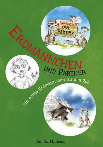 Erdmännchen und Partner — Annika Hurnaus