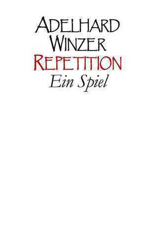Repetition — Adelhard Winzer