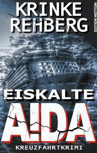 EISKALTE AIDA — Krinke Rehberg