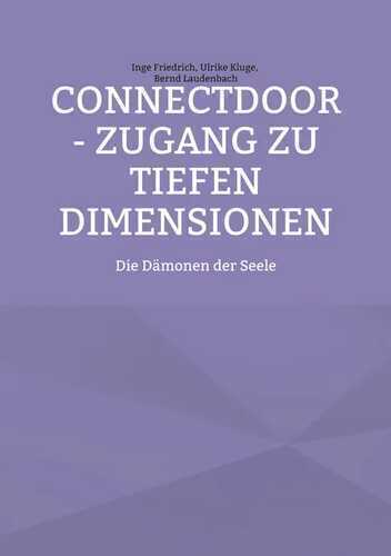 ConnectDoor - Zugang zu tiefen Dimensionen: Die Dämonen der Seele