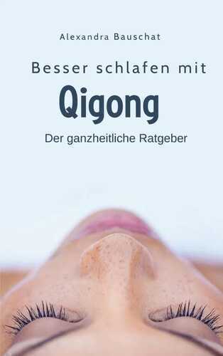 Besser schlafen mit Qigong