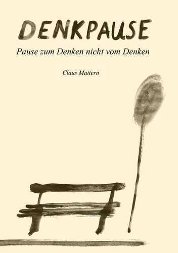 Denkpause — Claus Mattern