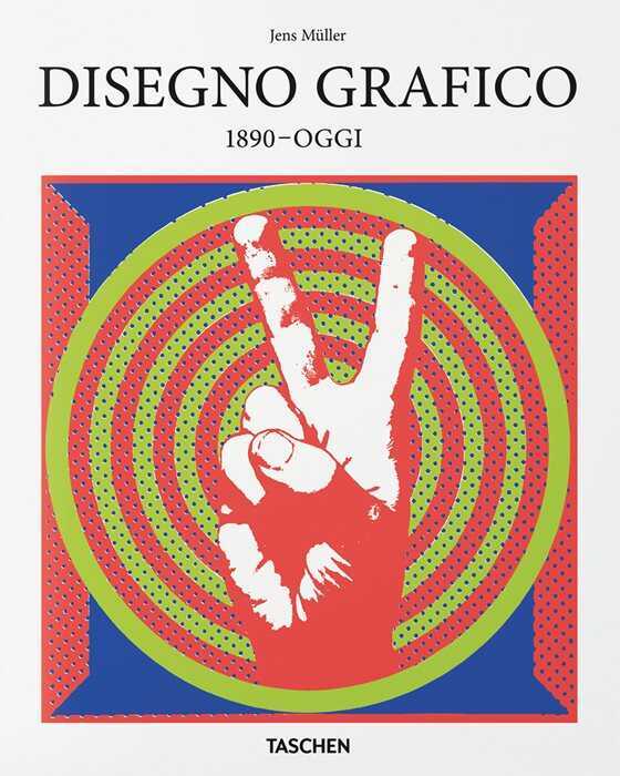 Disegno grafico. 1890–oggi. Ediz. italiana — Jens Müller