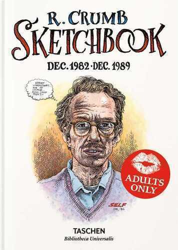 Robert Crumb. Sketchbook. Ediz. inglese. Vol. 4: 1982–1989