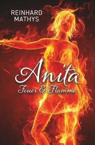Anita Feuer & Flamme