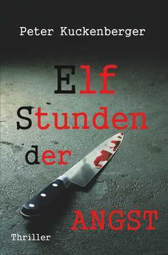 Elf Stunden der Angst