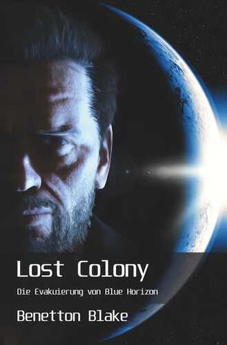 Lost Colony — Benetton Blake