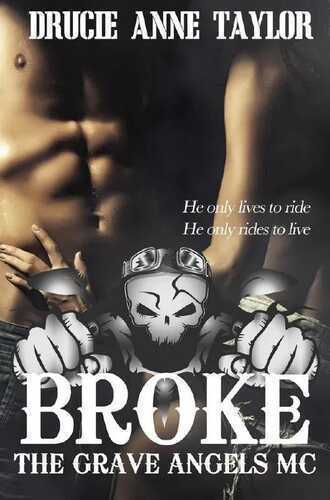 Broke — Drucie Anne Taylor
