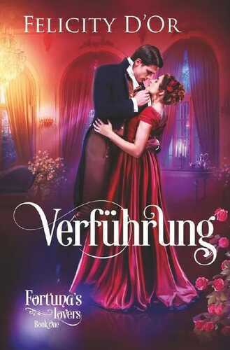 Fortuna's Lovers: Verführung