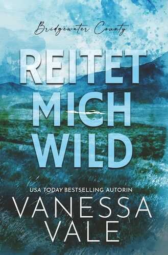 Reitet Mich Wild — Vanessa Vale