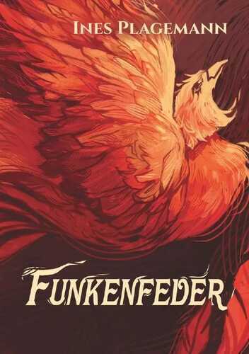Funkenfeder — Ines Plagemann