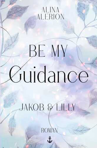 Be My Guidance