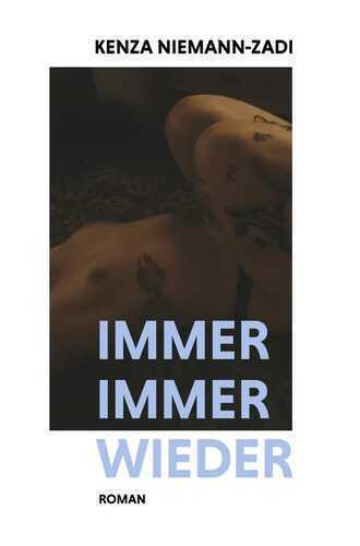 IMMER IMMER WIEDER — Kenza Niemann-Zadi