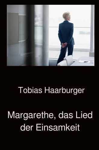 Margarethe — Tobias Haarburger