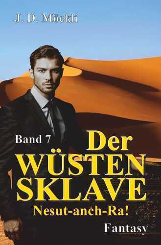 Der Wüstensklave