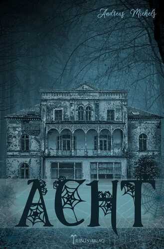 Acht — Andreas Michels