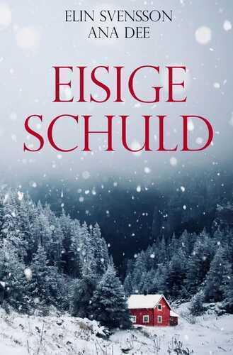 Eisige Schuld