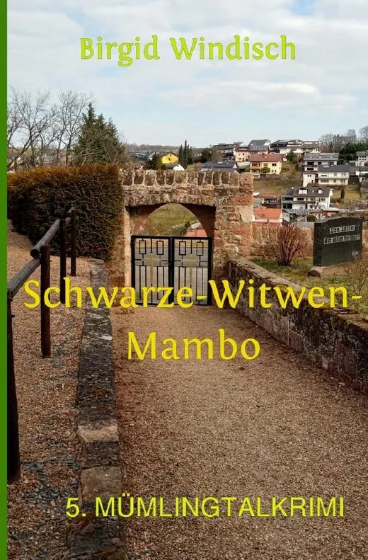 Mümlingtal-Krimi / Schwarze-Witwen-Mambo