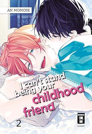 I Can't Stand Being Your Chilhood Friend, Vol. 2