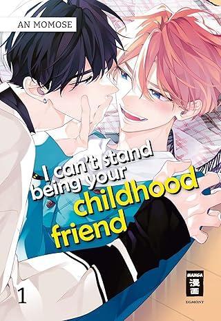 I Can't Stand Being Your Chilhood Friend, Vol. 1