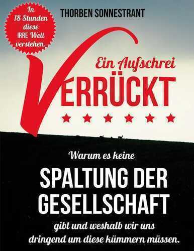 Verrückt - ein Aufschrei
