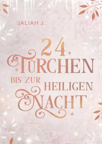 24 Türchen bis zur Heiligen Nacht